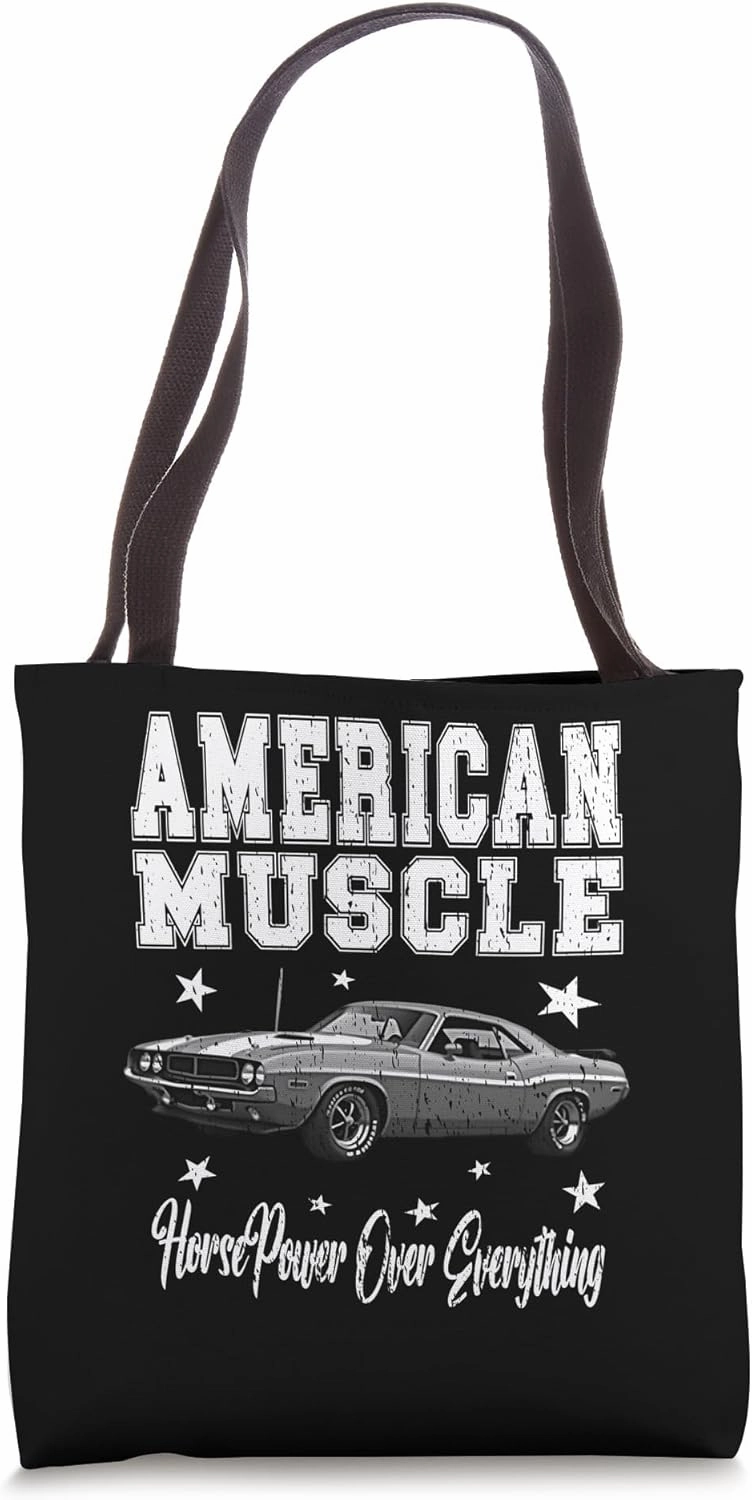 AMERICAN MUSCLE HORSEPOWER OVER EVERYTHING classic cars car Tote Bag