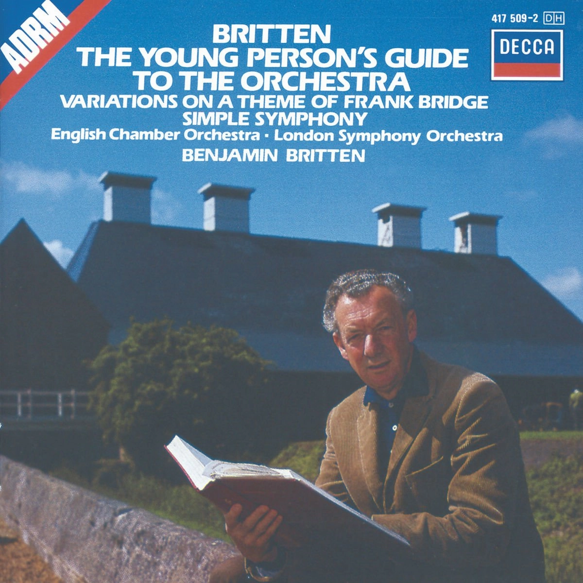 Britten: The Young Person's Guide to the Orchestra; Variations on a Theme of Frank Bridge; Simple Symphony