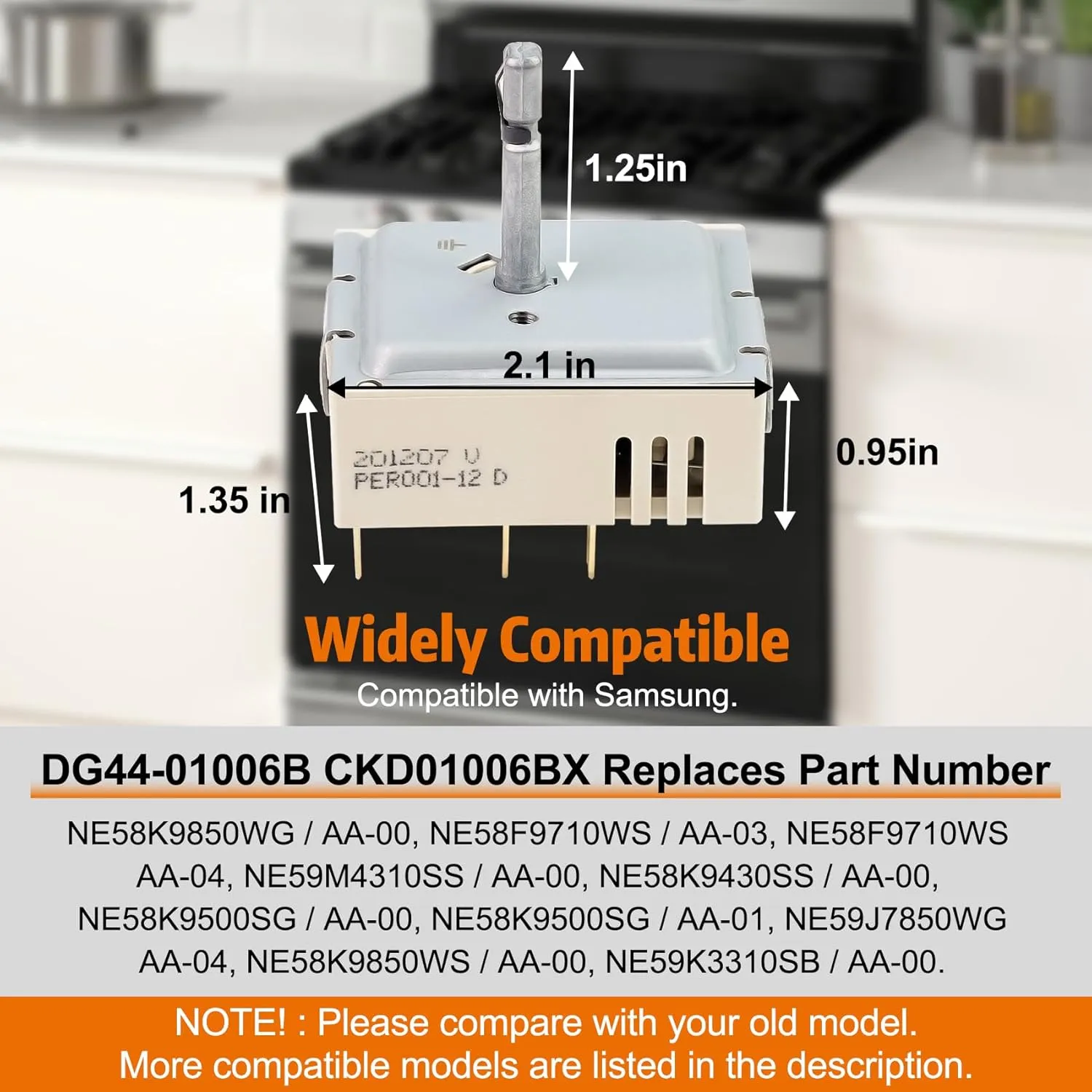 DG44-01006B Range Dual Surface Element Switch DG44-01006B Control Switch Replacement Numbers: PER001-12 D, AP6037530, PS11771631, EAP11771631 Compatible with Samsung Part Number: PD00035203
