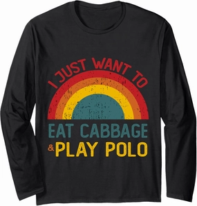 Funny I just want to eat cabbage and Play Polo Christmas Long Sleeve T-Shirt
