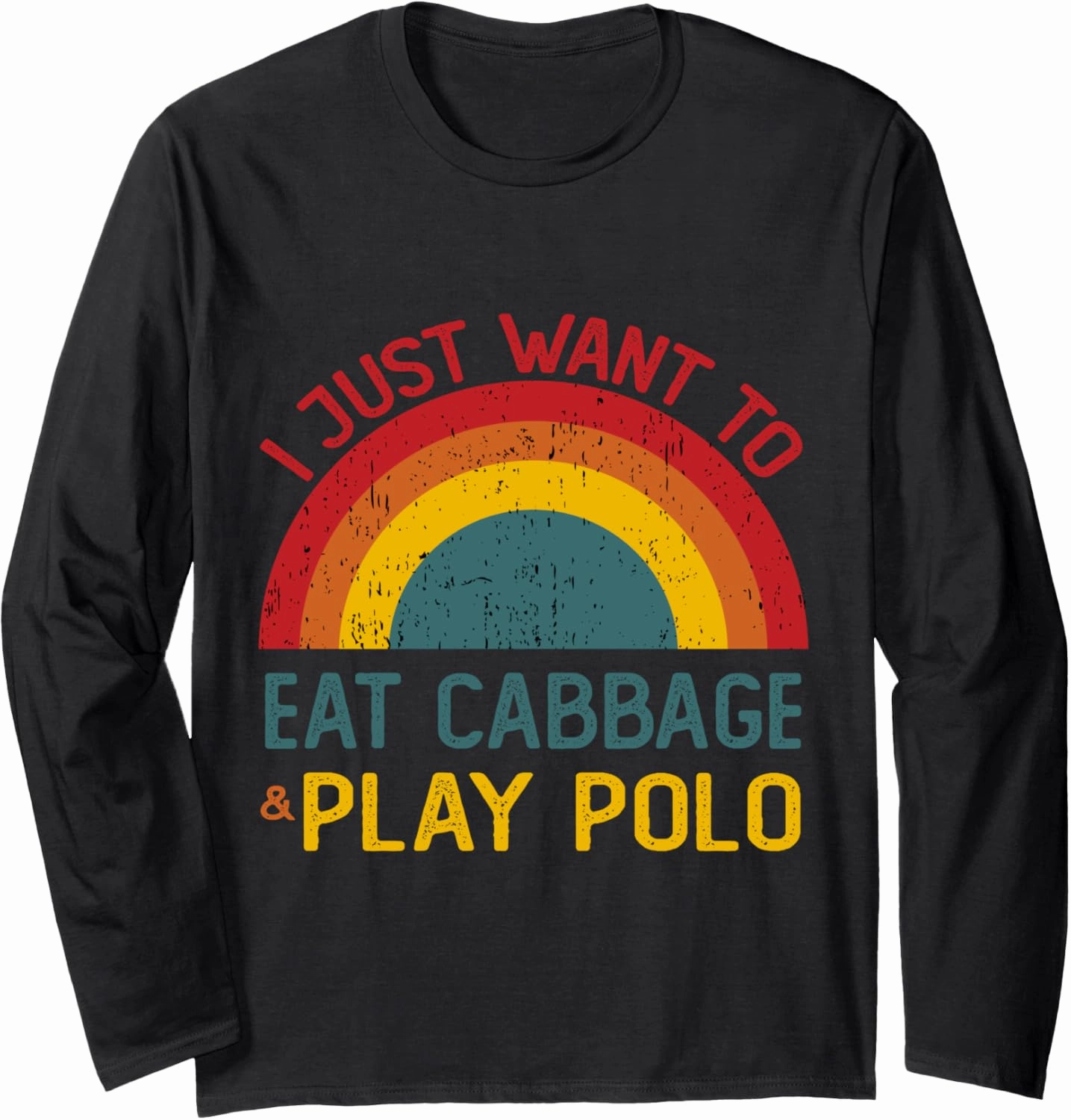 Funny I just want to eat cabbage and Play Polo Christmas Long Sleeve T-Shirt