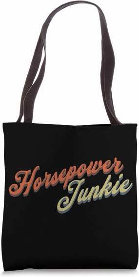Horsepower Junkie Old Classic Hot Rod Tote Bag