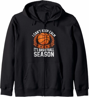 I Can't Keep Calm It's Basketball Season Shoot Court Player Zip Hoodie