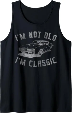 I'm Not Old I'm Classic Funny Car Graphic - Mens & Womens Tank Top