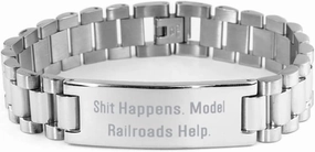 Inspire Model Railroads Gifts, Shit Happens. Model Railroads Help, New Holiday Ladder Bracelet Gifts for Friends, Model Trains, Train Sets, Toy Trains, Scale Model Trains, Miniature Trains, Train