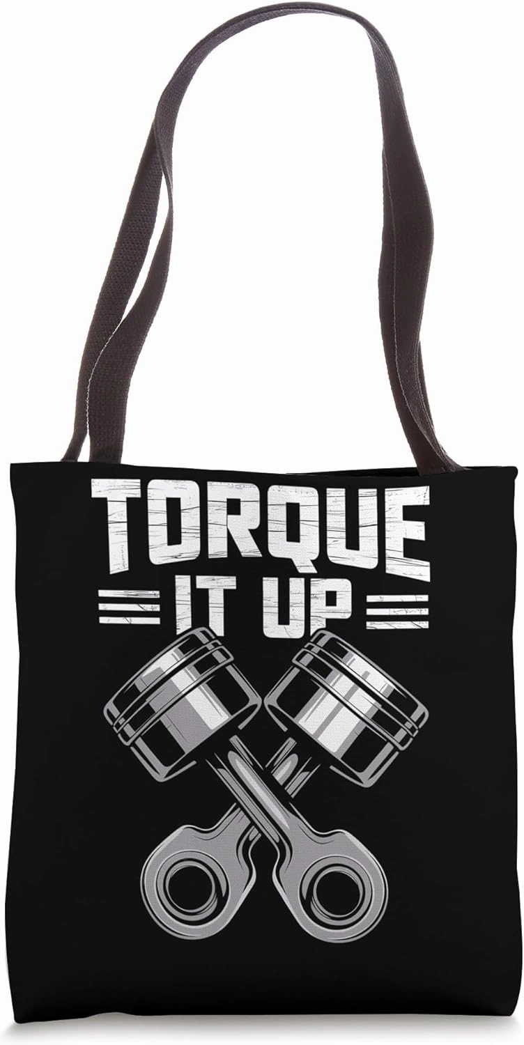 Mechanics Garage Life And Auto Car Guys Torque It Up Tote Bag