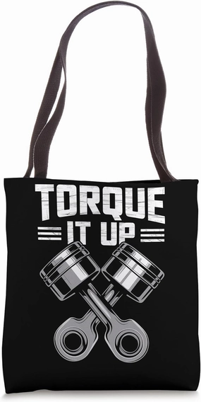 Mechanics Garage Life And Auto Car Guys Torque It Up Tote Bag