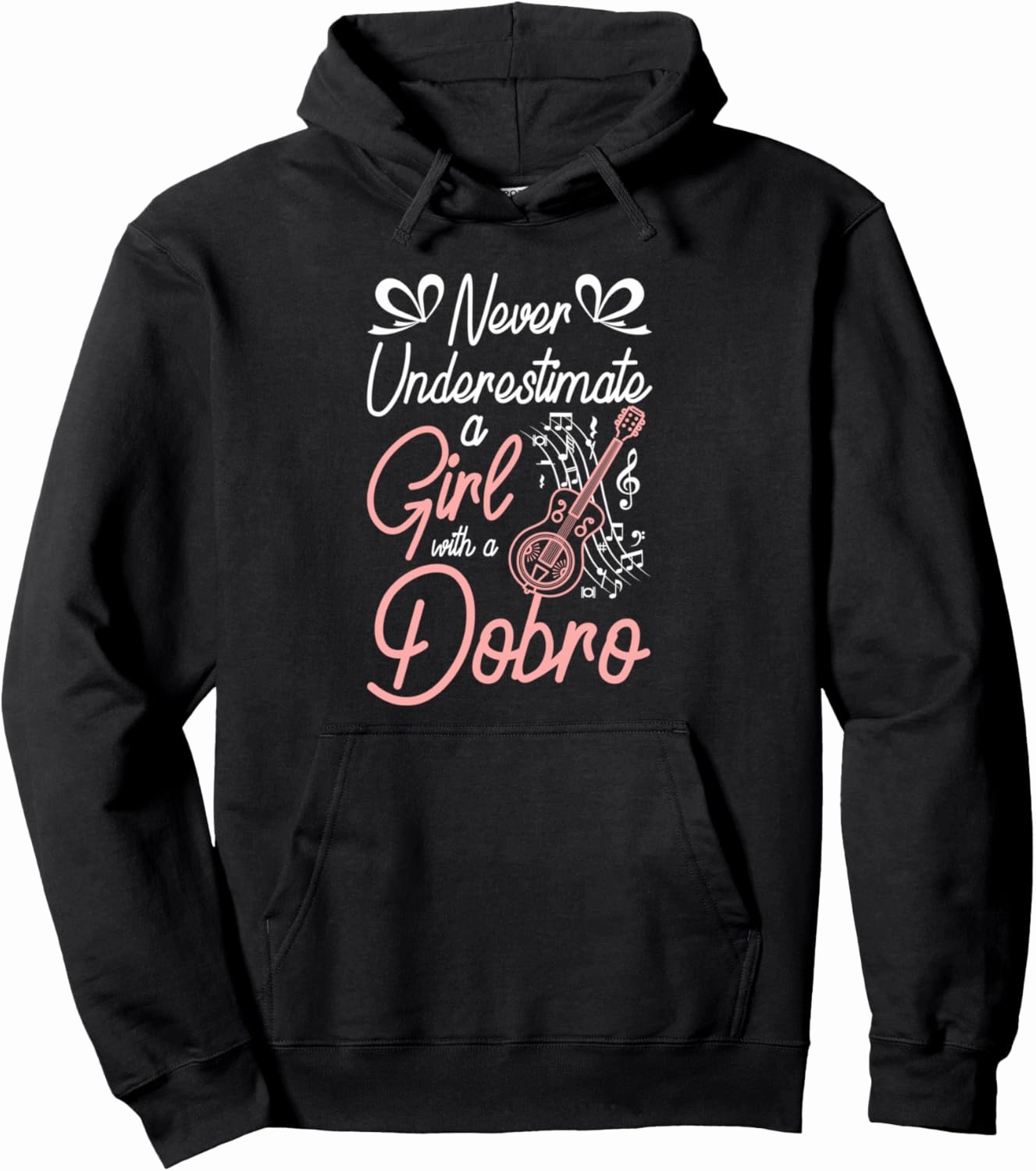 Never underestimate a girl with a Dobro Pullover Hoodie