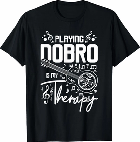 Playing Dobro is my therapy T-Shirt