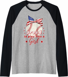Proud to Play Like A Girl Baseball Girl Raglan Baseball Tee