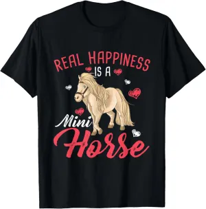 Real Happiness Is A Mini Horse Lover Equestrian Rider T-Shirt