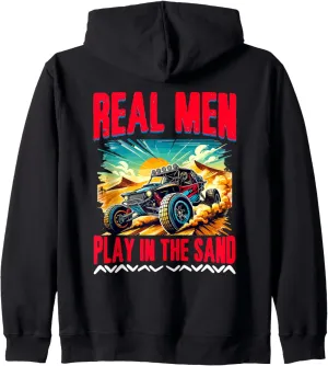 Real Men Play Sand Sun Beach Race Rail Racing Car Dune Buggy Zip Hoodie