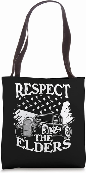 RESPECT THE ELDERS Vintage Hotrod Car Tote Bag