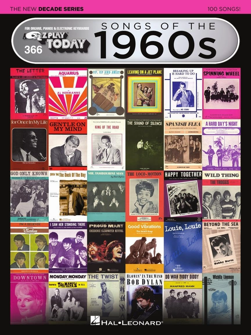 Songs of the 1960s – The New Decade Series | E-Z Play Today Volume 366 | Easy Piano Songbook with 100 Classic Hits | Beginner Friendly Sheet Music for ... Organ (E-Z Play Today - The New Decade, 366) Paperback – June 1, 2016