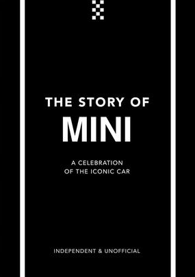The Story of Mini: A Tribute to the Iconic Car (The Story of Cars) Hardcover – October 14, 2021