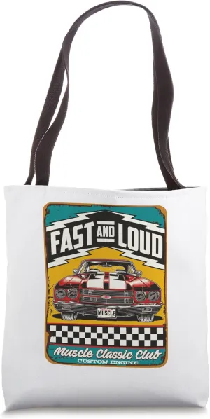 Vintage US Classic Custom Muscle Car Hotrod - Fast and Loud Tote Bag