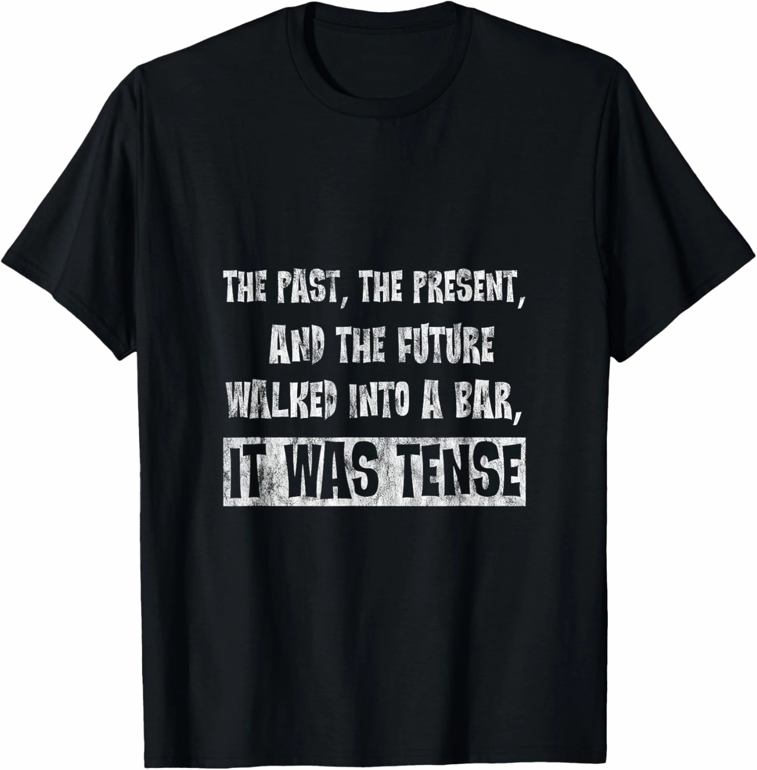 Walked Into A Bar - T-Shirt